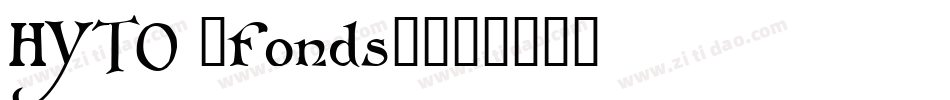 HYTO (fonds)字体转换